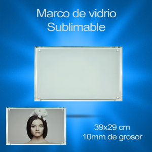 marco de vidrio sublimable 39x29 marco de vidrio sublimable medidas 39x29cm